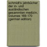 Schmidt's Jahrbücher Der In- Und Ausländischen Gesammten Medizin, Volumes 169-170 (German Edition) door Christian Schmidt Carl