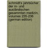 Schmidt's Jahrbücher Der In- Und Ausländischen Gesammten Medizin, Volumes 235-236 (German Edition) door Christian Schmidt Carl