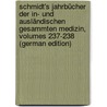 Schmidt's Jahrbücher Der In- Und Ausländischen Gesammten Medizin, Volumes 237-238 (German Edition) door Christian Schmidt Carl