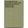 Sitzungsberichte der philosophisch-historischen Classe der kaiserlichen Akademie der Wissenschaften. door Kaiserl. Akademie Der Wissenschaften In Wien. Philosophisch-Historische Klasse