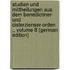 Studien Und Mittheilungen Aus Dem Benedictiner- Und Cisterzienser-Orden ., Volume 8 (German Edition)