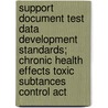 Support Document Test Data Development Standards; Chronic Health Effects Toxic Subtances Control Act door United States Division