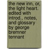 The New Inn, Or, the Light Heart. Edited With Introd., Notes, and Glossary by George Bremner Tennant door Ben Jonson