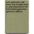 Zum Gebrauch Der Modi Und Modalverba in Adverbialsätzen Im Frühmittelenglischen . (German Edition)