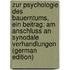 Zur Psychologie Des Bauerntums, Ein Beitrag: Am Anschluss an Synodale Verhandlungen (German Edition)