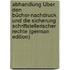 Abhandlung Über Den Bücher-Nachdruck Und Die Sicherung Schriftstellerischer Rechte (German Edition)