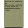 Ausführliches Handbuch Der Experimental-naturlehre In Ihren Reinen Und Angewandten Theilen, Volume 1 door Tiberius Cavallo