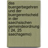 Das Buergerbegehren Und Der Buergerentscheid in Der Saechsischen Gemeindeordnung ( 24, 25 Saechsgemo) by Raphael Leukart