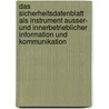 Das Sicherheitsdatenblatt Als Instrument Ausser- Und Innerbetrieblicher Information Und Kommunikation door Joerg Marquardt