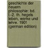 Geschichte Der Neuern Philosophie: Bd. L.-2. Th. Hegels Leben, Werke Und Lehre. 1901 (German Edition)
