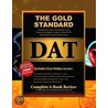 Gold Standard Dental Admission Test (dat) Comprehensive Review, Practice Tests And Online Access Card by Gold Standard Team