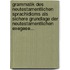 Grammatik Des Neutestamentlichen Sprachidioms Als Sichere Grundlage Der Neutestamentlichen Exegese...