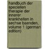Handbuch Der Speciellen Therapie Der Innerer Krankheiten in Sechse Baenden, Volume 1 (German Edition)