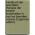 Handbuch Der Speciellen Therapie Der Innerer Krankheiten in Sechse Baenden, Volume 2 (German Edition)