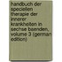 Handbuch Der Speciellen Therapie Der Innerer Krankheiten in Sechse Baenden, Volume 3 (German Edition)