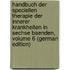 Handbuch Der Speciellen Therapie Der Innerer Krankheiten in Sechse Baenden, Volume 6 (German Edition)