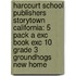 Harcourt School Publishers Storytown California: 5 Pack A Exc Book Exc 10 Grade 3 Groundhogs New Home