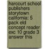 Harcourt School Publishers Storytown California: 5 Pack Eld Concept Reader Exc 10 Grade 3 Answer This