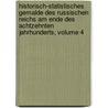 Historisch-statistisches Gemalde Des Russischen Reichs Am Ende Des Achtzehnten Jahrhunderts, Volume 4 by Heinrich Friedrich Von Storch