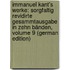 Immanuel Kant's Werke: Sorgfaltig Revidirte Gesammtausgabe in Zehn Bänden, Volume 9 (German Edition)