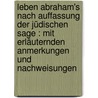 Leben Abraham's nach Auffassung der jüdischen Sage : mit erläuternden Anmerkungen und Nachweisungen by Bernhard Beer