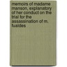 Memoirs of Madame Manson, Explanatory of Her Conduct on the Trial for the Assassination of M. Fualdes door Marie-Francoise-Clarisse Enjalr Manson