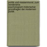 Politik und Massenmoral; zum Verständnis psychologisch-historischer Grundfragen der modernen Politik door Lars Saabye Christensen