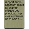 Rapport Sur Le Concours Relatif A L'Examen Critique Des Principaux Syst Mes Modernes De Th Odic E ... by Philibert Damiron