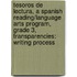 Tesoros de Lectura, a Spanish Reading/Language Arts Program, Grade 3, Transparencies: Writing Process