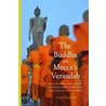 The Buddha on Mecca's Verandah: Encounters, Mobilities, and Histories Along the Malaysian-Thai Border by Irving Chan Johnson