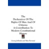 The Declaration of the Rights of Man and of Citizens: A Contribution to Modern Constitutional History by Georg Jellinek