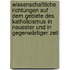 Wissenschaftliche Richtungen auf dem Gebiete des Katholicismus in neuester und in gegenwärtiger Zeit