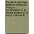 the Devil Upon Two Sticks in England, Being a Continuation of Le Diable Boiteux of Le Sage (Volume 4)