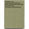 Analyse- Und Gestaltungsrahmen Fuer Outsourcing-Entscheidungen Im Bereich Der Informationsverarbeitung by Stephan Weidner