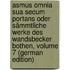 Asmus Omnia Sua Secum Portans Oder Sämmtliche Werke Des Wandsbecker Bothen, Volume 7 (German Edition)