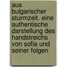 Aus bulgarischer sturmzeit. Eine authentische darstellung des handstreichs von Sofia und seiner folgen door Huhn