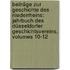 Beiträge Zur Geschichte Des Niederrheins: Jahrbuch Des Düsseldorfer Geschichtsvereins, Volumes 10-12