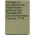 Beiträge Zur Geschichte Des Niederrheins: Jahrbuch Des Düsseldorfer Geschichtsvereins, Volumes 17-19