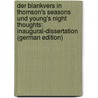 Der Blankvers in Thomson's Seasons Und Young's Night Thoughts: Inaugural-Dissertation (German Edition) by Clages Hubert