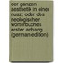 Der Ganzen Aesthetik in Einer Nusz; Oder Des Neologischen Wörterbuches Erster Anhang (German Edition)