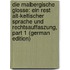 Die Malbergische Glosse: Ein Rest Alt-Keltischer Sprache Und Rechtsauffaszung, Part 1 (German Edition)