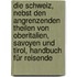 Die Schweiz, nebst den angrenzenden Theilen von Oberitalien, Savoyen und Tirol, Handbuch für Reisende