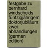 Festgabe Zu Bernhard Windscheids Fünfzigjährigem Doktorjubiläum: Zwei Abhandlungen (German Edition) door Stammler Rudolf