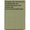 Festgabe des Vereines für Landeskunde von Niederösterreich aus Anlass des fünfundzwanzigjährigen . door FüR. Landeskunde Von Niederösterreich Und Wien Verein