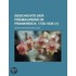 Geschichte Der Freimaurerei in Frankreich, 1725-1830 (1); Aus Chten Urkunden Dargestellt. (1725-1830).