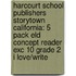 Harcourt School Publishers Storytown California: 5 Pack Eld Concept Reader Exc 10 Grade 2 I Love/Write