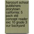 Harcourt School Publishers Storytown California: 5 Pack Eld Concept Reader Exc 10 Grade 3 Our Backyard