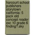 Harcourt School Publishers Storytown California: 5 Pack Eld Concept Reader Exc 10 Grade 6 Finding?.Sky