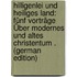 Hilligenlei Und Heiliges Land: Fünf Vorträge Über Modernes Und Altes Christentum . (German Edition)