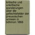 Kritische und unkritische Wanderungen über die Gefechtsfelder der Preussischen Armeen in Böhmen 1866